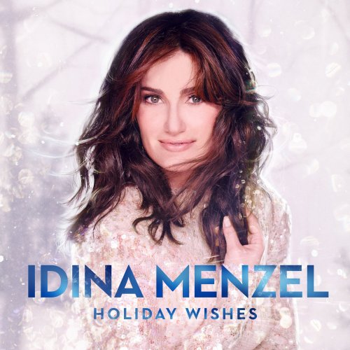 Idina Menzel - Christmas Wishes (2014) [Hi-Res]