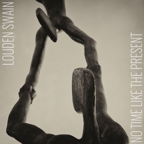 Louden Swain - No Time Like The Present (2017) [Hi-Res]