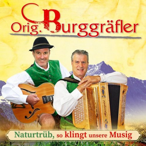 Orig. Burggräfler - Naturtrüb, so klingt unsere Musig (2020)