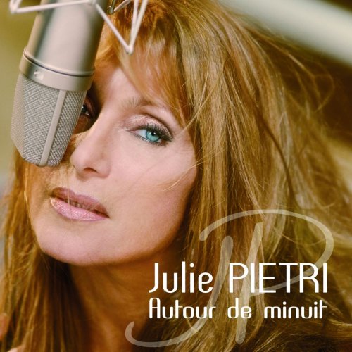 Julie Pietri - Autour De Minuit (2008)