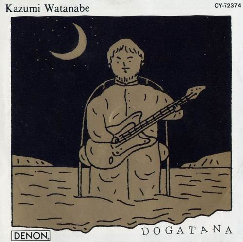 Kazumi Watanabe - Dogatana (1981)