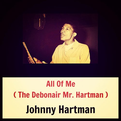 Johnny Hartman - All of Me (The Debonair Mr. Hartman) (1956/2020)