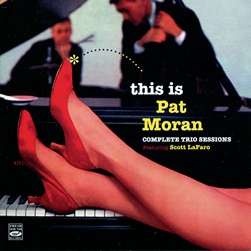 Pat Moran - Complete Trio Sessions (2011)