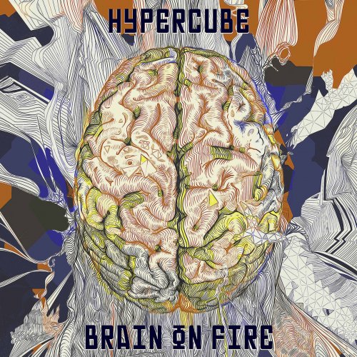 Hypercube - Brain on Fire (2020)