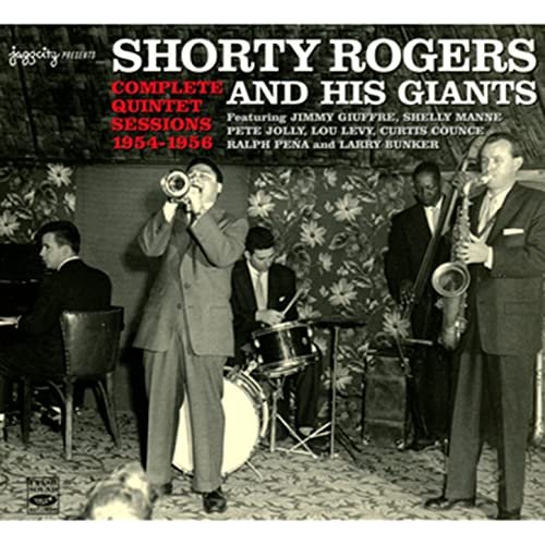 Shorty Rogers - Complete Quintet Sessions 1954-1956 (2012)