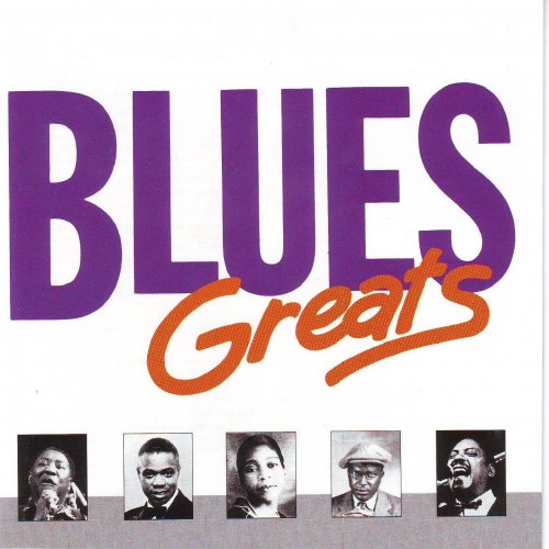 VA - Blues Greats (2006)