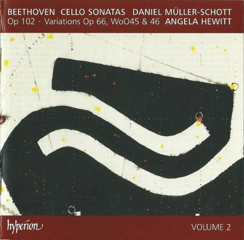 Daniel Müller-Schott, Angela Hewitt - Beethoven: Cello Sonatas, Vol. 2 (2009)