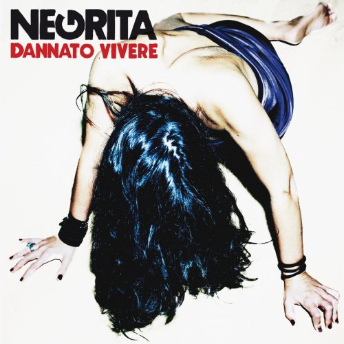 Negrita - Dannato Vivere (2011)