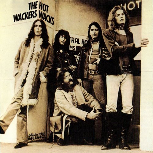 The Wackers - Hot Wacks (Reissue) (1972/2005)