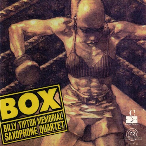 Billy Tipton Memorial Saxophone Quartet - Box (1996)