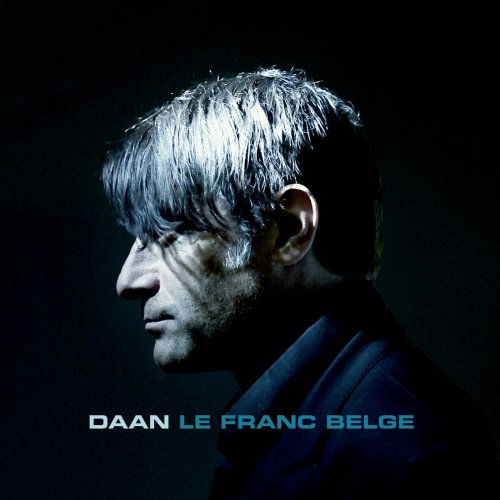 Daan - Le Franc Belge (2013) [Hi-Res]
