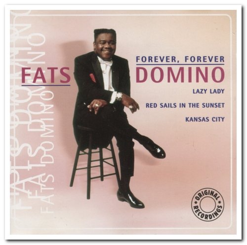 Fats Domino - Memory Lane & Forever, Forever (1998 & 2002)