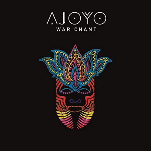 Ajoyo - War Chant (2020) Hi Res