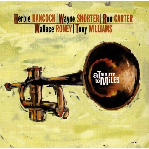 Herbie Hancock Quintet - A Tribute To Miles (1994)