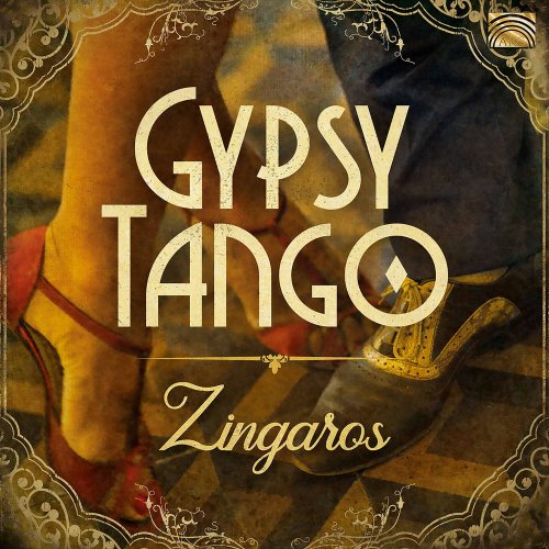 Zíngaros - Gypsy Tango (2020)