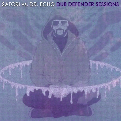 Satori - Satori vs. Dr. Echo: Dub Defender Sessions (2020)