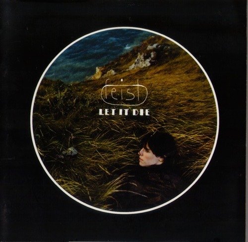Feist - Let It Die (2004) [CDRip]
