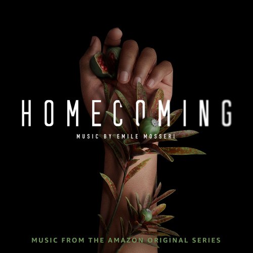 Emile Mosseri - Homecoming (Music from the Amazon Original Series) (2020) [Hi-Res]