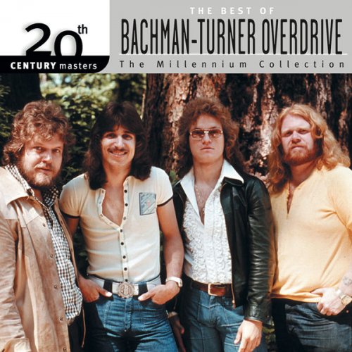 Bachman-Turner Overdrive - 20th Century Masters: The Millennium Collection: Best Of Bachman Turner Overdrive (2000) flac