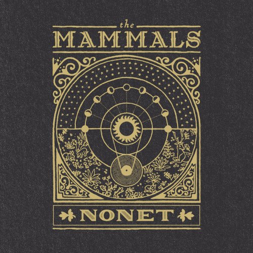 The Mammals - Nonet (2020)