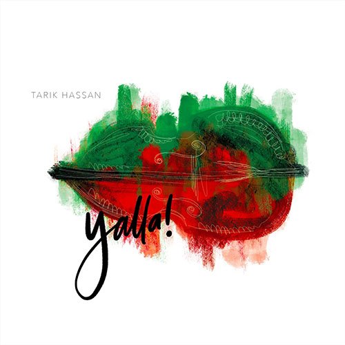 Tarik Hassan - Yalla! (2020)