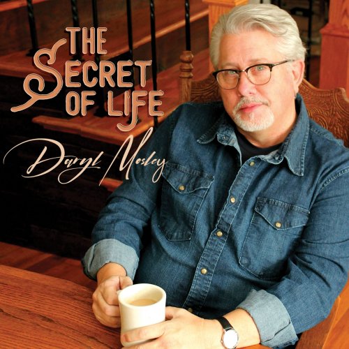 Daryl Mosley - The Secret of Life (2020)