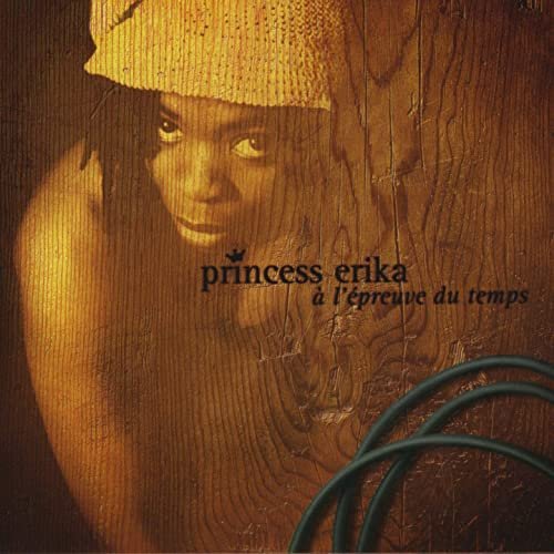 Princess Erika - A l'épreuve du temps (2006/2020)