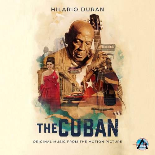 Hilario Duran - The Cuban (Original Music from the Motion Picture) (2020) [Hi-Res]