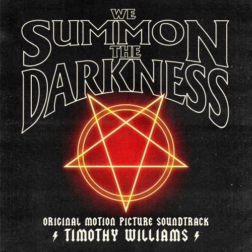 Timothy Williams - We Summon the Darkness (Original Motion Picture Soundtrack) (2020) [Hi-Res]