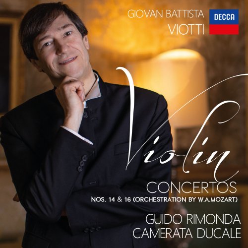 Guido Rimonda & Camerata Ducale - Viotti: Concertos Nos. 14 & 16 (2020)