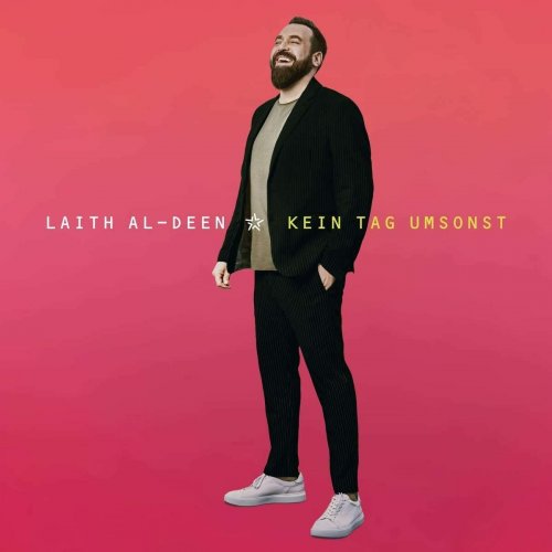 Laith Al - Deen - Kein Tag umsonst (2020)