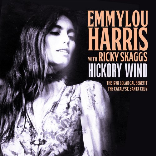 Emmylou Harris - Hickory Wind (Live) (2016)