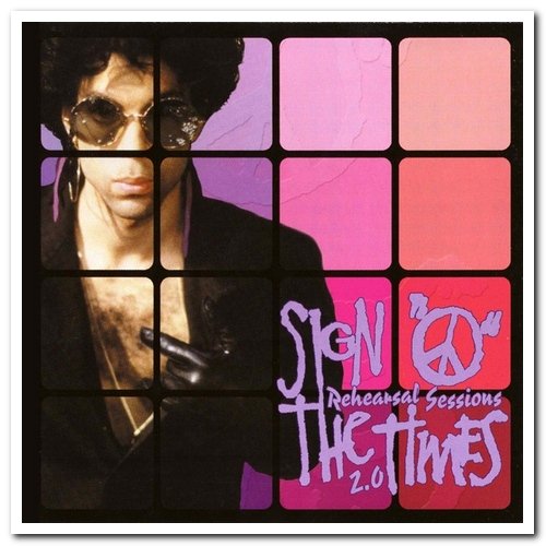 Prince - Sign O' The Times Rehearsal Sessions 1.0 & 2.0 (2002)