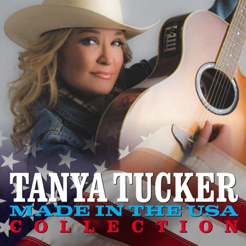 Tanya Tucker - Made in the USA Collection (Digitally Remastered) (2020)