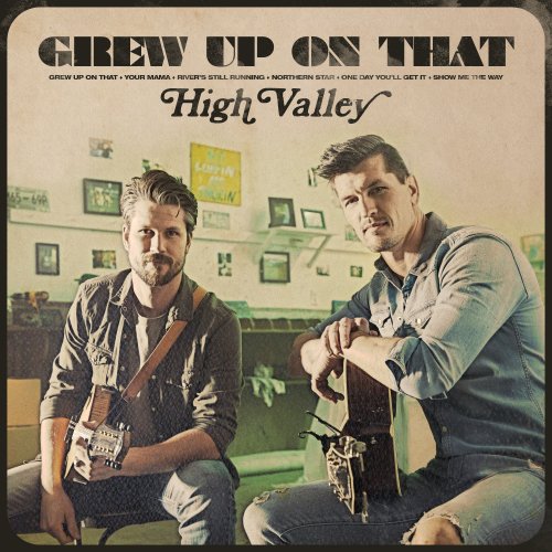 High Valley - Grew Up On That EP (2020)