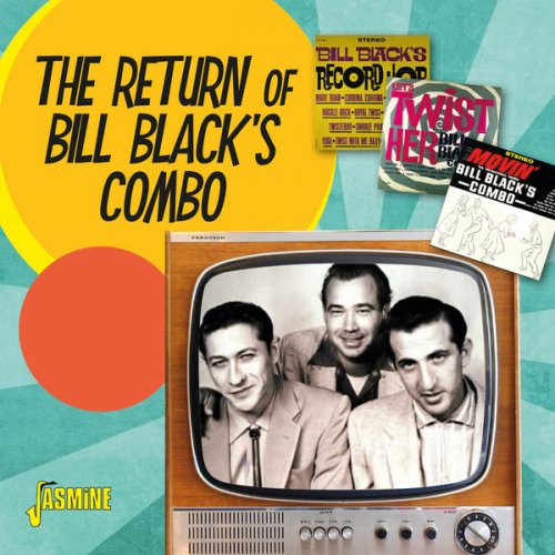 Bill Black's Combo - The Return of Bill Black's Combo (2017) flac