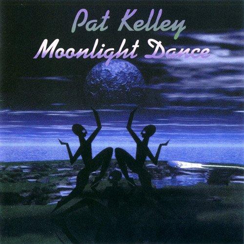 Pat Kelley - Moonlight Dance (1998)
