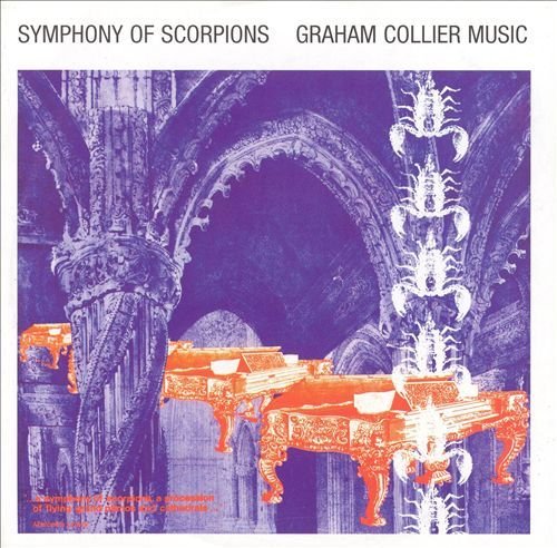 Graham Collier Music - Symphony Of Scorpions (2000)