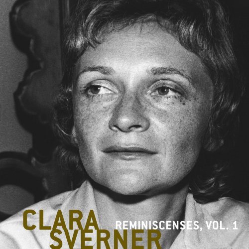 Clara Sverner - Reminiscences, Vol. 1 (2020)