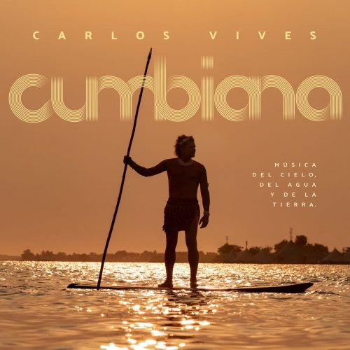 Carlos Vives - Cumbiana (2020) [Hi-Res]