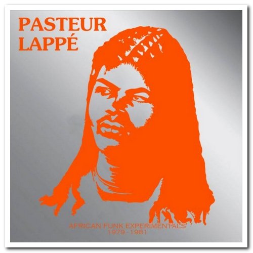 Pasteur Lappe - African Funk Experimentals 1979-1981 (2016) [Vinyl]