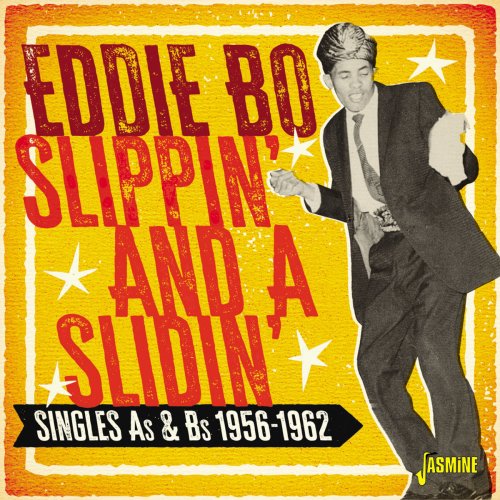 Eddie Bo - Slippin' and a Slidin': Singles As & Bs (1956-1962) (2020)