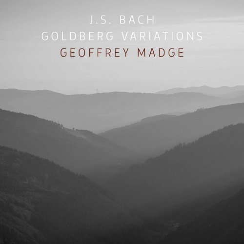 Geoffrey Douglas Madge - J.S. Bach: Goldberg Variations, BWV 988 (2020)