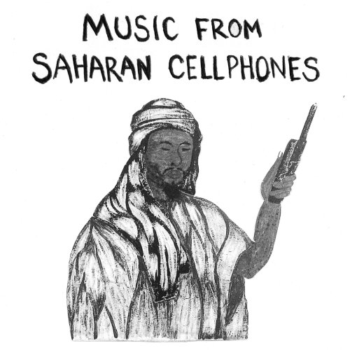 Various Artists - Music from Saharan Cellphones, Vol. 1-2 (2011-2013)