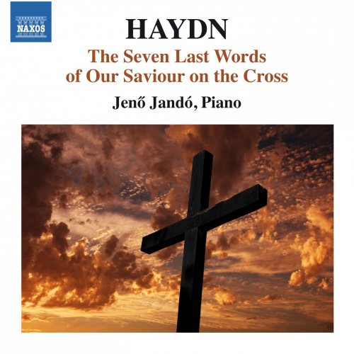 Jeno Jando - Haydn: The Seven Last Words of Our Saviour on the Cross (2014) [Hi-Res]