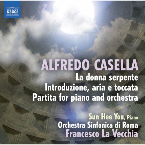 Orchestra Sinfonica di Roma, Francesco La Vecchia - Alfredo Casella: La donna serpente - Partita (2012) [Hi-Res]