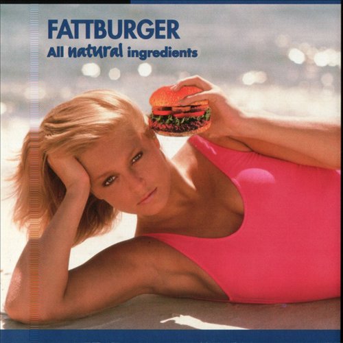 Fattburger - All Natural Ingredients (1996)