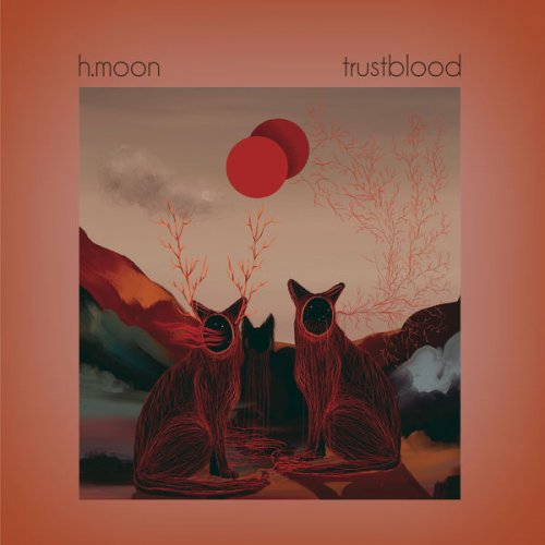 H.MOON - Trustblood (2020) flac