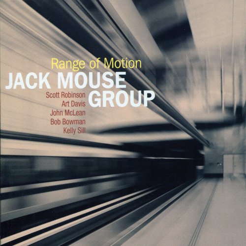 Jack Mouse Group - Range of Motion (2013)