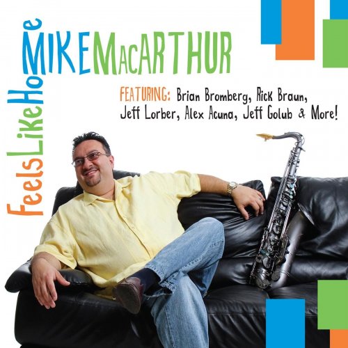 Mike Macarthur - Feels Like Home (2013)